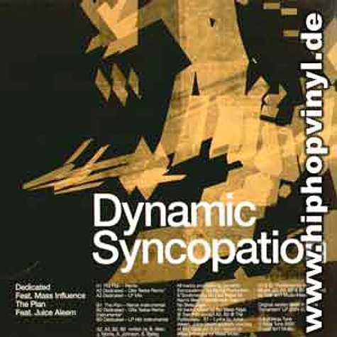 Dynamic Syncopation - Dedicated feat. Mass Influence / The Plan feat. Juice Aleem