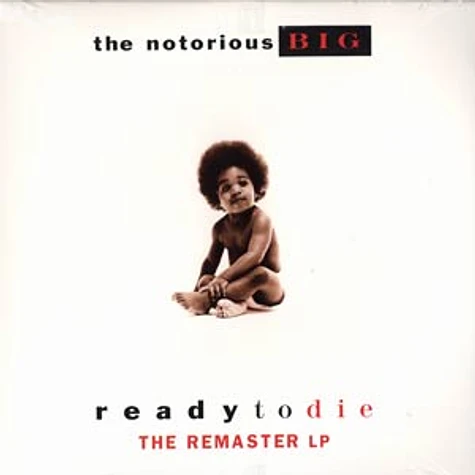 The Notorious B.I.G. - Ready to die