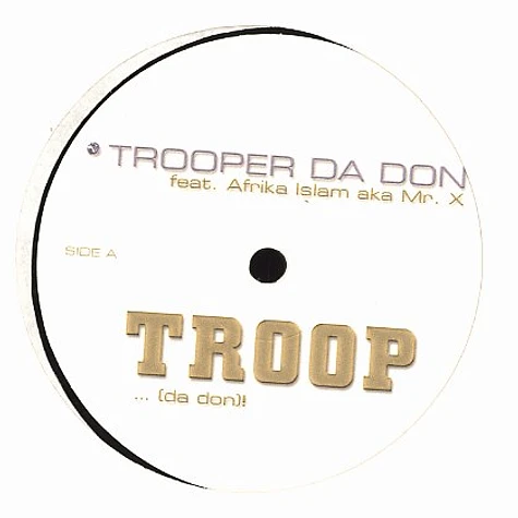 Trooper Da Don - Troop feat. Afrika Islam