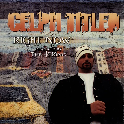 Celph Titled - Right Now
