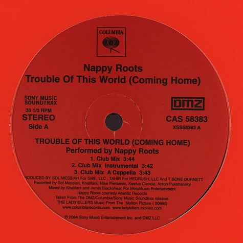 Nappy Roots - Trouble of this world