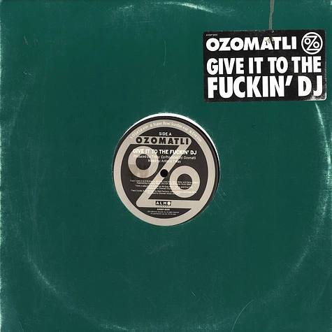Ozomatli - Give It To The Fuckin' DJ
