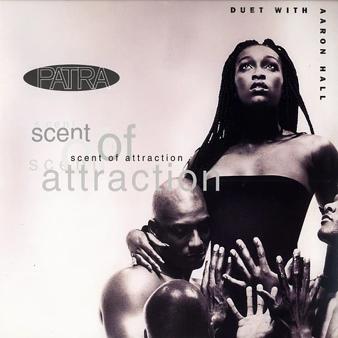 Patra - Scent of attraction feat. Aaron Hall