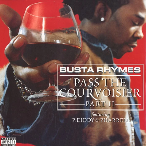 Busta Rhymes - Pass the courvoisier part 2 feat. P.Diddy & Pharrell