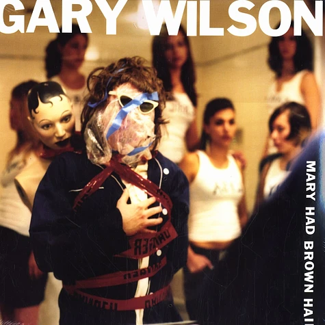 Gary Wilson - Mary had brown hair