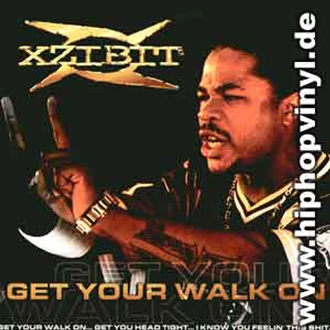 Xzibit - Get your walk on