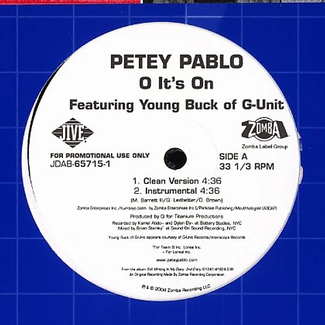 Petey Pablo - O it's on feat. Young Buck of G-Unit
