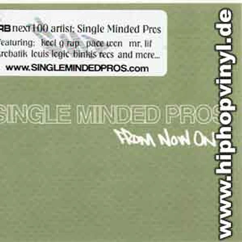 Single Minded Pros - From now on ...