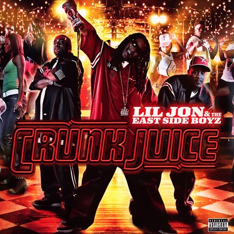 Lil Jon & The East Side Boyz - Crunk juice