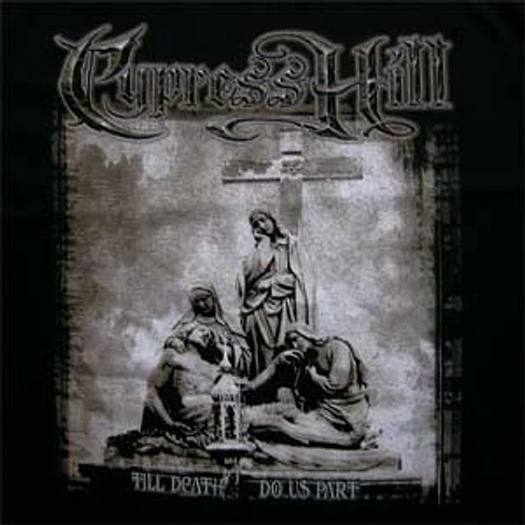Cypress Hill - Till death do us part album cover T-Shirt