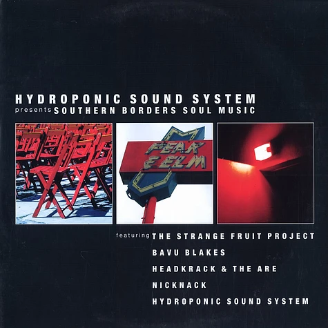 Hydroponic Sound System presents - Southern border soul music