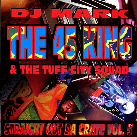 45 King - Straight out da crate vol.5
