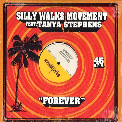 Silly Walks Movement - Forever feat. Tanya Stephens