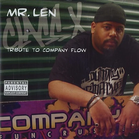 Mr. Len of Company Flow - Class X - A Tribute To Company Flow