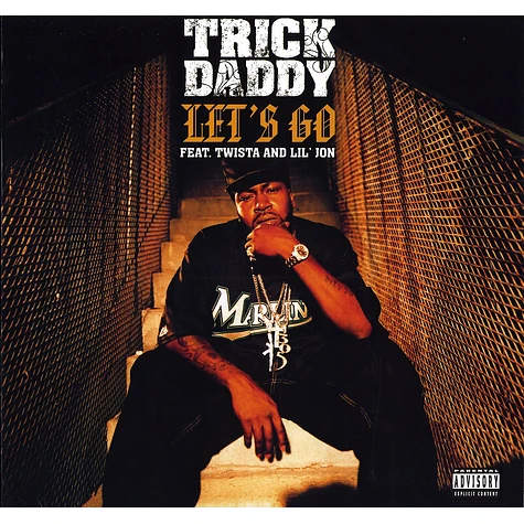 Trick Daddy - Let's go feat. Twista & Lil Jon