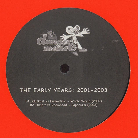 Danger Mouse - The Early Years 2001-2003