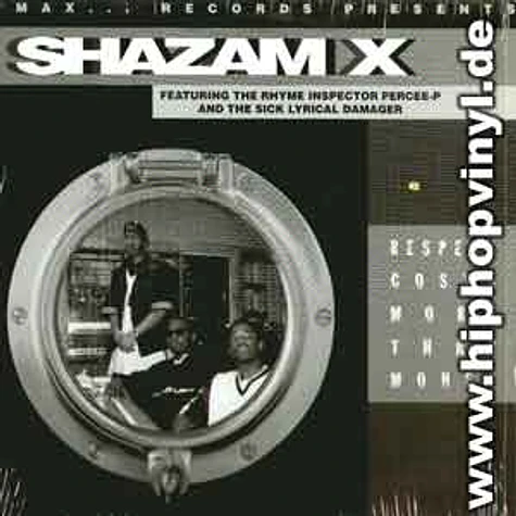 Shazam X - Respect costs more than money feat. Percee-P