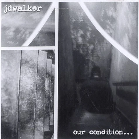 JD Walker - Our condition
