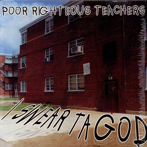Poor Righteous Teachers - I Swear Ta God