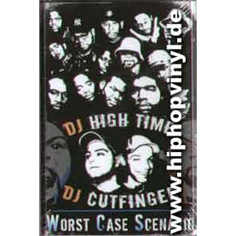 DJ High Time & DJ Cutfinger - Worst case scenario