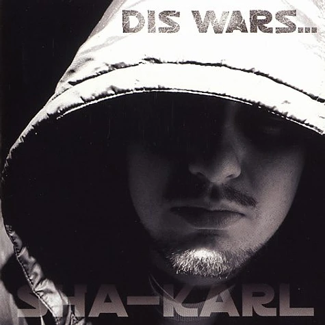 Sha-Karl - Dis wars...