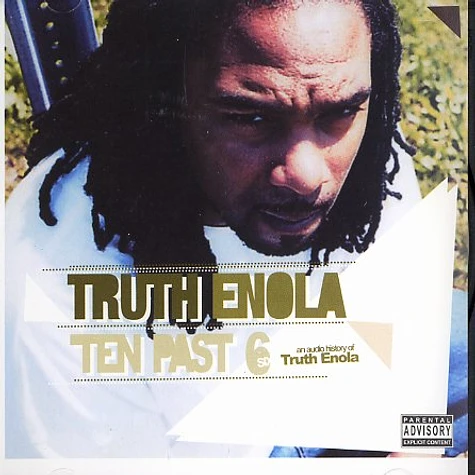 Truth Enola - Ten past 6
