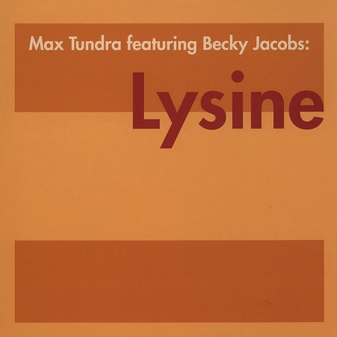 Max Tundra - Lysine feat. Becky Jacobs