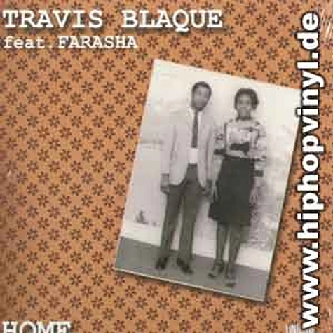 Travis Blaque - Home feat. Farasha