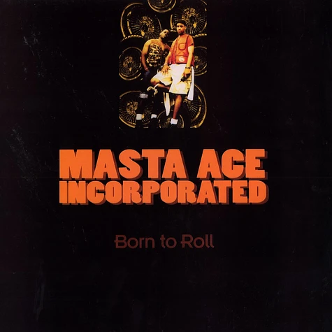 Masta Ace - Born to roll