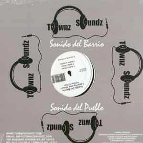 Sonido Del Barrio - It's a hustle feat. Don Dinero, Peligro & Chingo Bling