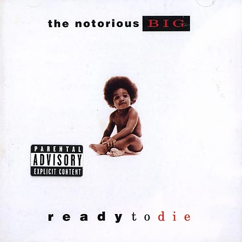 The Notorious B.I.G. - Ready to die