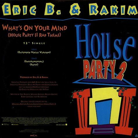 Eric B. & Rakim - What's On Your Mind (House Party II Rap Theme)