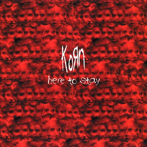Korn - Here to stay