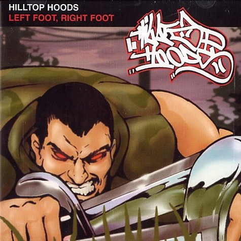 Hilltop Hoods - Left foot, right foot