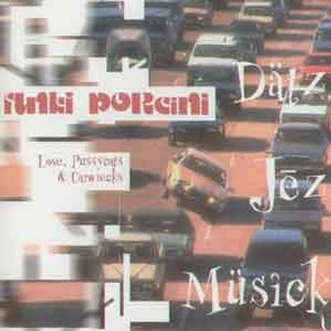 Funki Porcini - Love, pussycats & carwrecks