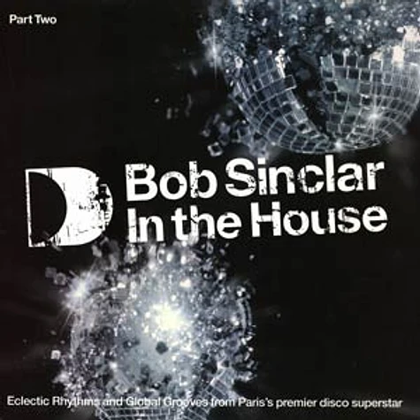 Bob Sinclar - In the house volume 2