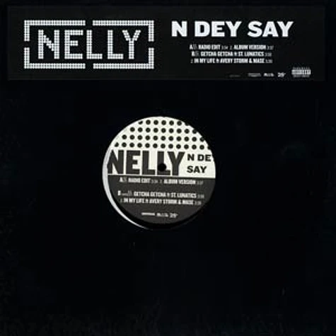 Nelly - N dey say