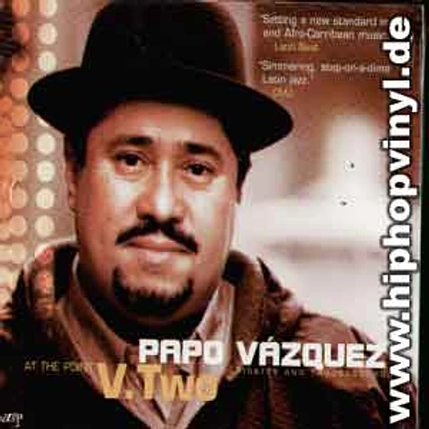 Papo Vasquez - At the point v.two