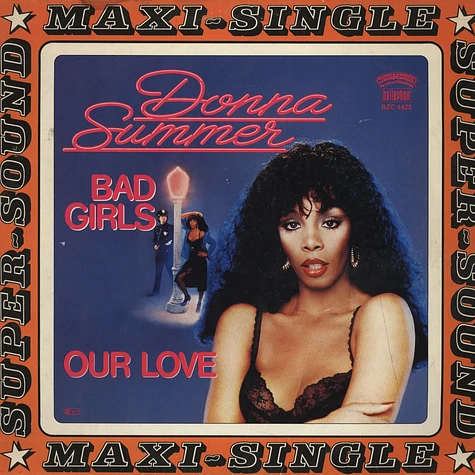 Donna Summer - Bad Girls / Our Love