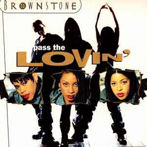 Brownstone - Pass The Lovin'