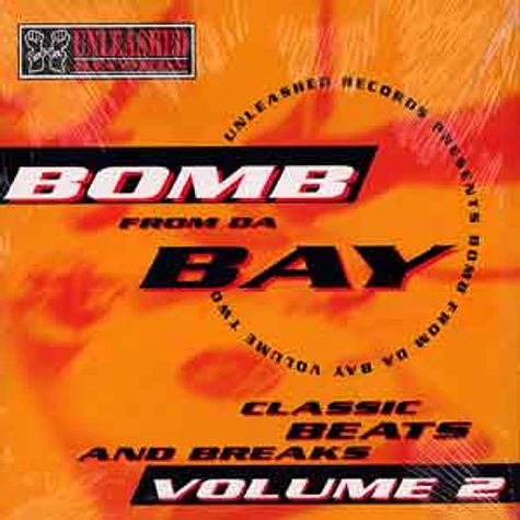 Paris - Unleashed Records Presents Bomb From Da Bay Volume 2: Classic Beats And Breaks