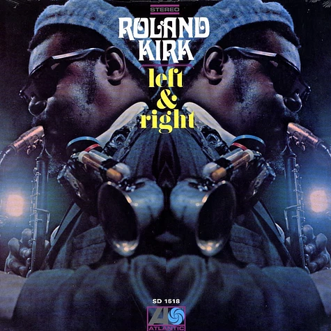 Rahsaan Roland Kirk - Left & right