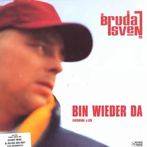 Bruda Sven Featuring J-Luv - Bin Wieder Da