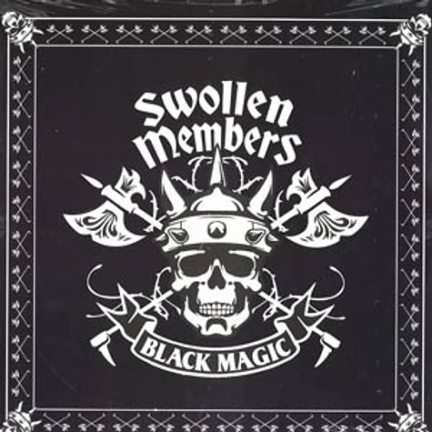 Swollen Members - Black magic