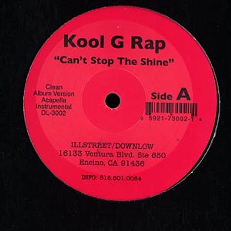 Kool G Rap - Can't stop the shine
