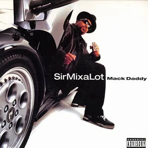 Sir Mix-A-Lot - Mack daddy