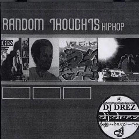 DJ Drez - Random thoughts