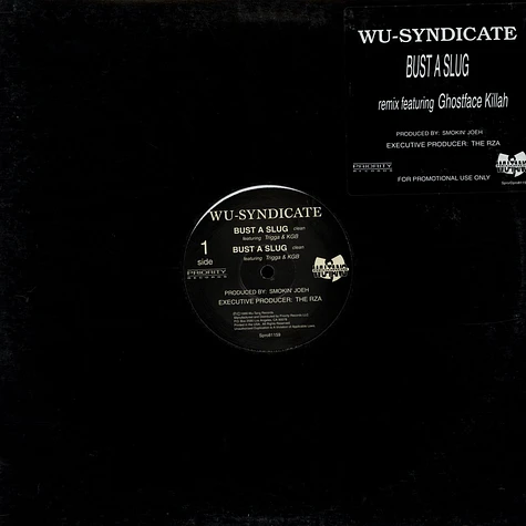 Wu Syndicate - Bust A Slug