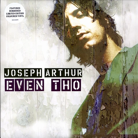 Joseph Arthur - Even tho