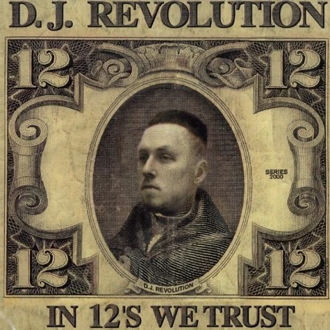 DJ Revolution - In 12's we trust